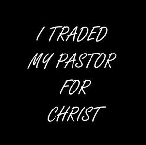 Pastor or Christ